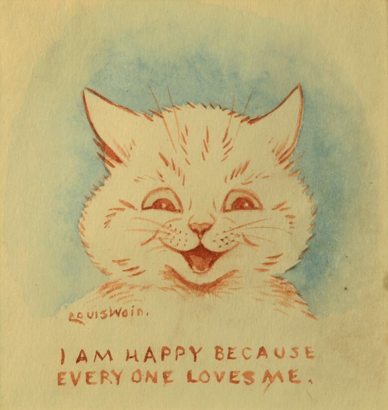 Луїс Вейн, Am Happy Because Everybody Loves Me (ca. 1928). Courtesy Bethlem Museum of the Mind